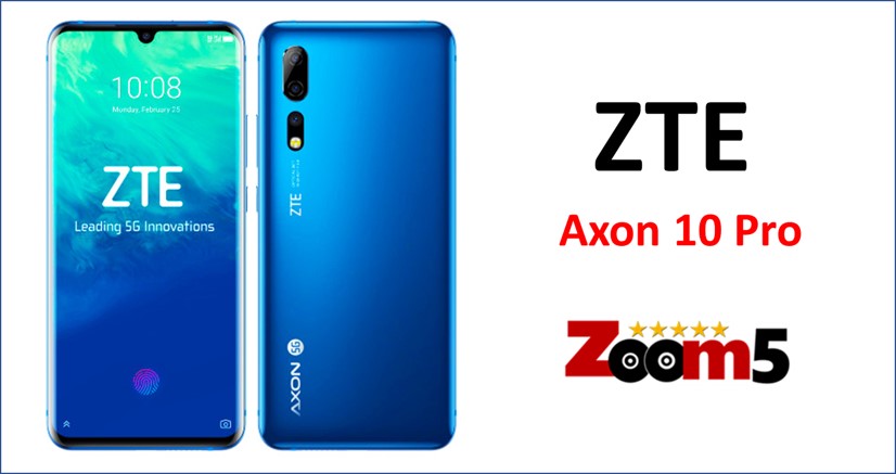 مواصفات هاتف ZTE Axon 10 Pro