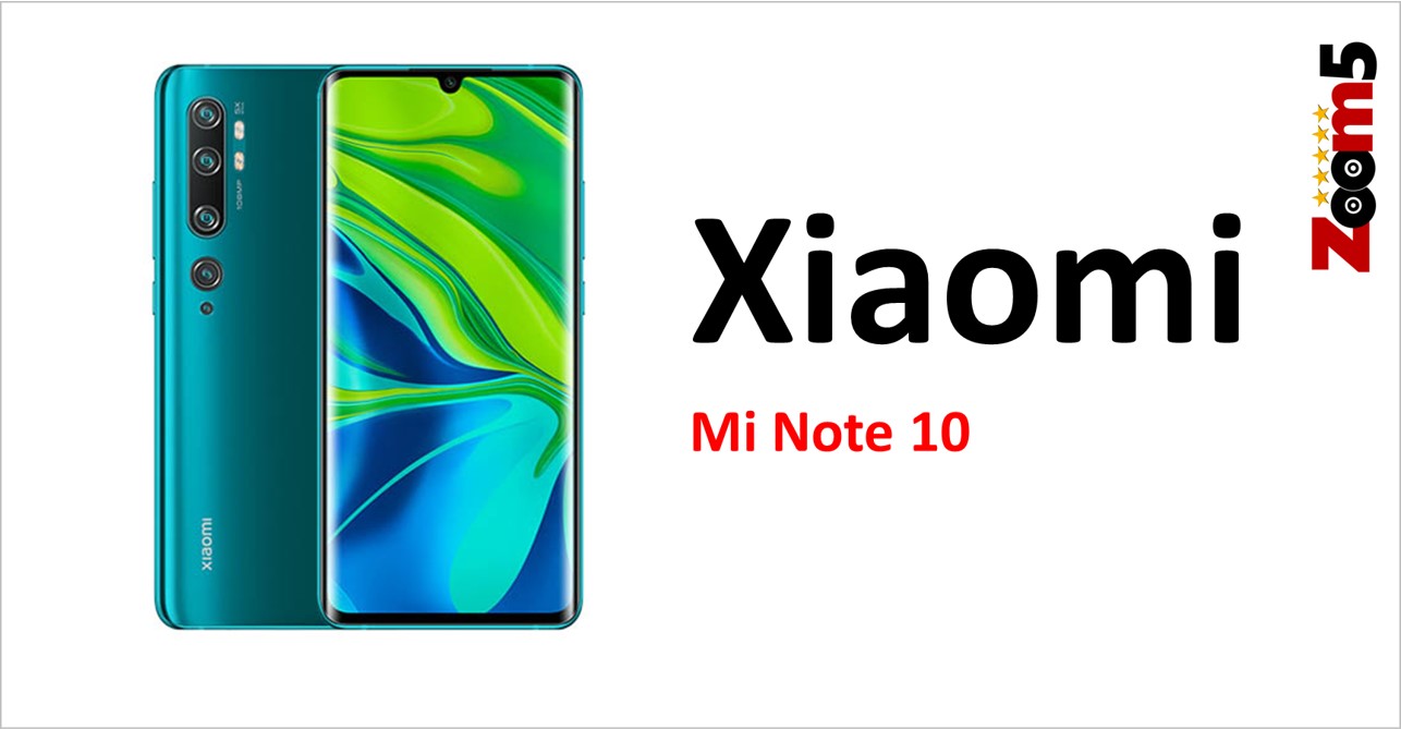Xiaomi Mi Note 10 2 - زووم فايف