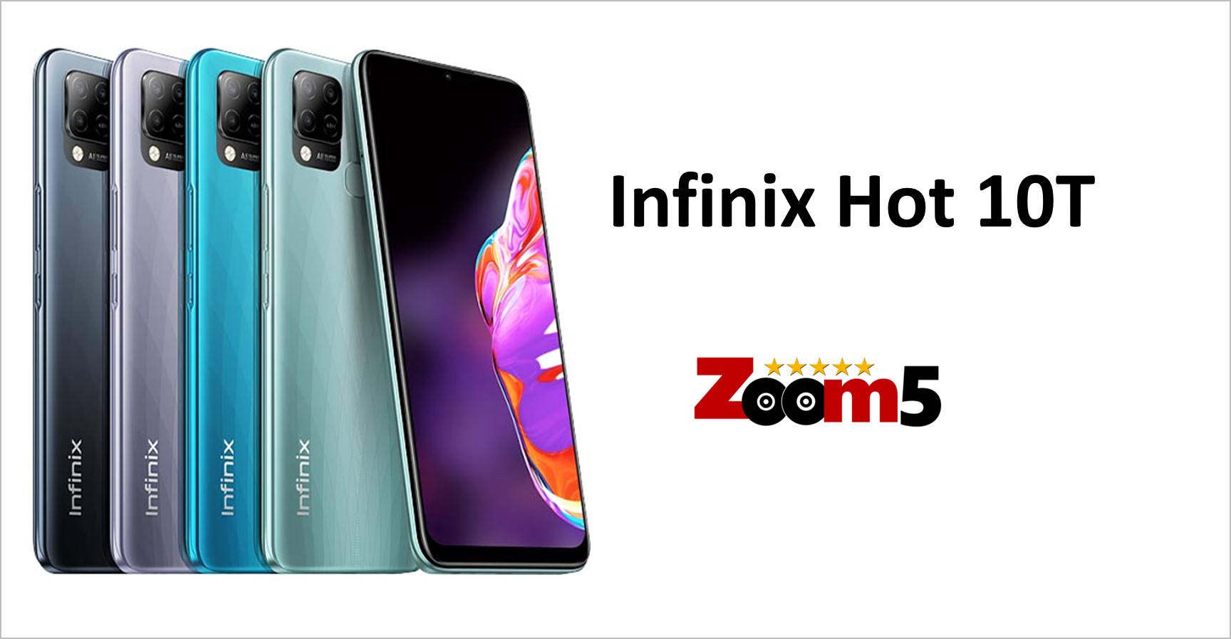 سعر ومواصفات هاتف Infinix Hot 10T زووم فايف